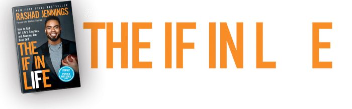 NY Times Bestseller | THE IF IN LIFE BOOK by Rashad Jennings